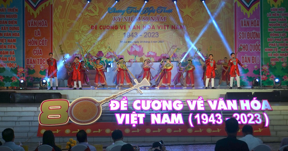 Cà Mau kỷ niệm 80 năm ra đời “Đề cương về Văn hóa Việt Nam”