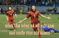 Nâng tầm bóng đá nữ Việt Nam sau chiến tích SEA Games