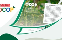 Chuyên trang OCOP Báo Nhân Dân: Nơi chắp cánh cho các sản vật địa phương 