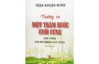 Tái bản trường ca “Một trăm bước cuối cùng”