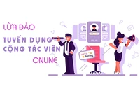 Lừa đảo tuyển dụng cộng tác viên online