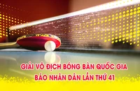 [Infographic] Lịch thi đấu Giải vô địch bóng bàn quốc gia Báo Nhân Dân lần thứ 41