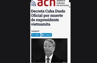 Hãng thông tấn Cuba (Agencia Cubana de Noticias - ACN) đưa tin bày tỏ sự tiếc thương trước sự ra đi của nguyên Chủ tịch nước Trần Đức Lương. (Ảnh: Đại sứ quán Việt Nam tại Cuba)