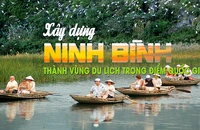 Xây dựng Ninh Bình thành vùng du lịch trọng điểm quốc gia