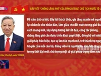 Bài viết "chống lãng phí" của Tổng Bí thư, Chủ tịch nước Tô Lâm