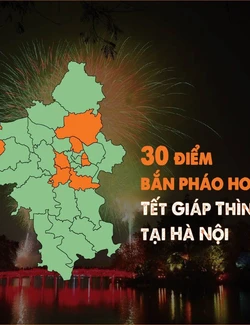 [Infographic] 30 điểm bắn pháo hoa đêm giao thừa Tết Giáp Thìn tại Hà Nội