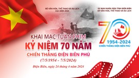 Tuần phim kỷ niệm 70 năm Chiến thắng Điện Biên Phủ