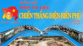 Chiếu phim tài liệu mừng Chiến thắng Điện Biên Phủ