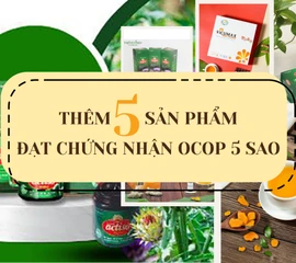 [Infographic] Thêm năm sản phẩm đạt chứng nhận OCOP 5 sao