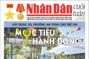 Đón đọc Nhân Dân cuối tuần số 38 (Phát hành từ ngày 20/9) 