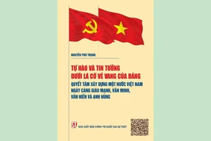Trang bìa cuốn sách điện tử “Tự hào và tin tưởng dưới lá cờ vẻ vang của Đảng, quyết tâm xây dựng một nước Việt Nam ngày càng giàu mạnh, văn minh, văn hiến và anh hùng” của Tổng Bí thư Nguyễn Phú Trọng.