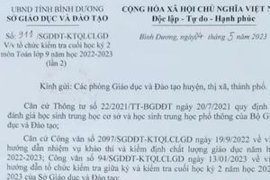 Văn bản Sở Giáo dục và Đào tạo tỉnh Bình Dương gửi các phòng giáo dục và đào tạo huyện, thị xã, thành phố thuộc tỉnh về việc tổ chức kiểm tra cuối học kỳ môn toán lớp 9 năm học 2022-2023 lần 2.