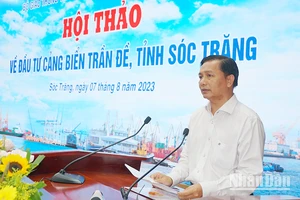 Chủ tịch Ủy ban nhân dân tỉnh Sóc Trăng phát biểu tại Hội thảo.