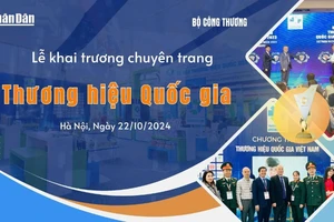 Chuyên trang Thương hiệu Quốc gia: Kênh quảng bá uy tín cho thương hiệu Việt 