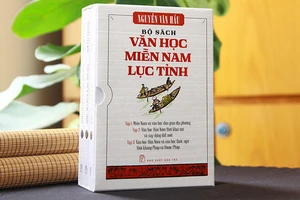 Bộ sách "Văn học miền nam lục tỉnh" của tác giả Nguyễn Văn Hầu vừa được Nhà xuất bản Trẻ phát hành.