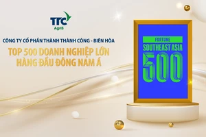 TTC AgriS thuộc Top 500 doanh nghiệp hàng đầu trong Bảng xếp hạng của Fortune khu vực Đông Nam Á