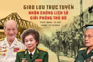 Giao lưu trực tuyến với các nhân chứng lịch sử Ngày Giải phóng Thủ đô 10/10