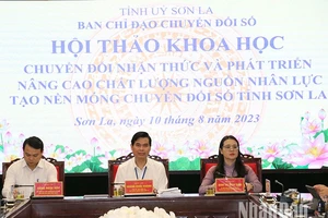 Hội thảo khoa học “Chuyển đổi nhận thức và phát triển nâng cao chất lượng nguồn nhân lực tạo nền móng chuyển đổi số tại tỉnh Sơn La”.