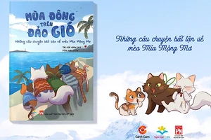 “Mùa đông trên đảo gió” - Chuyến phiêu lưu kỳ thú