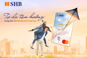 Tự do tận hưởng, thoải mái chi tiêu với thẻ tín dụng miễn 100% phí của SHB