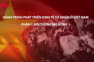 [Video] Hành trình phát triển kinh tế tư nhân ở Việt Nam