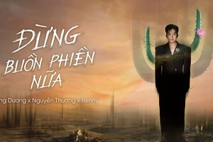 "Đừng buồn phiền nữa" mang theo thông điệp chữa lành đầy ý nghĩa gửi đến những người trẻ. (Ảnh: Ê-kíp sản xuất cung cấp)