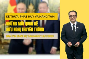 [Video] Thời sự 24h ngày 13/5/2025: Kế thừa, phát huy và nâng tầm những mối quan hệ hữu nghị truyền thống 