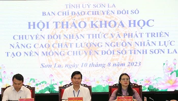 Hội thảo khoa học “Chuyển đổi nhận thức và phát triển nâng cao chất lượng nguồn nhân lực tạo nền móng chuyển đổi số tại tỉnh Sơn La”.