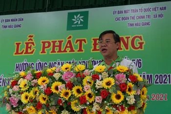 Phó Chủ tịch Thường trực UBND tỉnh Hậu Giang Trương Cảnh Tuyên phát biểu tại lễ phát động.
