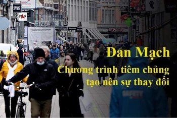 Đan Mạch: Chương trình tiêm chủng tạo nên sự thay đổi