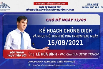 Thông tin về chương trình “Dân hỏi - Thành phố trả lời” vào tối 13/9 do Sở Thông tin và Truyền thông TP Hồ Chí Minh cung cấp.