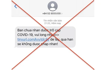 Cảnh báo các tin nhắn lừa đảo thông báo về việc nhận trợ cấp Covid-19