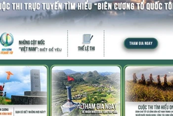 Cuộc thi trực tuyến tìm hiểu "Biên cương Tổ quốc tôi"