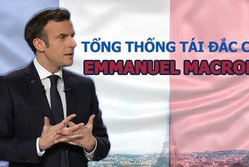 [Infographic] Tổng thống Pháp Emmanuel Macron tái đắc cử nhiệm kỳ hai