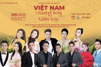 Các nghệ sĩ tham gia chương trình "Việt Nam giang sơn gấm vóc".