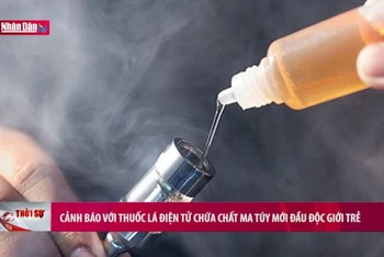 Cảnh báo với thuốc lá điện tử chứa chất ma túy mới đầu độc giới trẻ