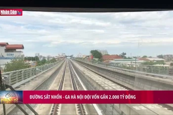 Đường sắt Nhổn - Ga Hà Nội đội vốn gần 2.000 tỷ đồng