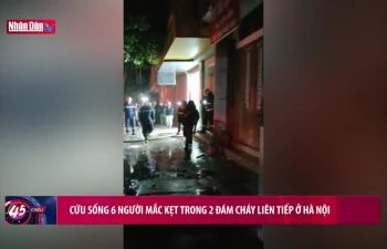 Cứu sống 6 người mắc kẹt trong 2 đám cháy liên tiếp ở Hà Nội