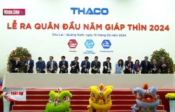 THACO sẽ nộp ngân sách hơn 22 nghìn tỷ đồng cho tỉnh Quảng Nam