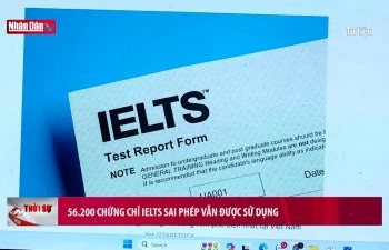 56.200 chứng chỉ IELTS sai phép vẫn được sử dụng