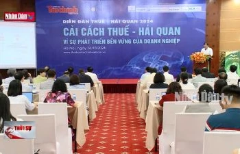 Cải cách Thuế - Hải quan để doanh nghiệp phát triển bền vững