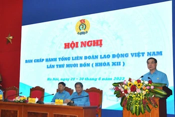 Chủ tịch Tổng Liên đoàn Lao động Việt Nam phát biểu tại Hội nghị Ban Chấp hành lần thứ 14, khóa XII.