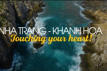 Nha Trang xinh đẹp và đẳng cấp trong clip “Nha Trang - Khanh Hoa: Touching your heart!”
