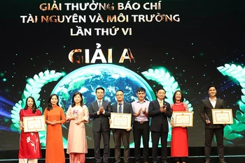 Tác giả, nhóm tác giả nhận Giải A, Giải thưởng Báo chí tài nguyên và môi trường lần thứ VI.