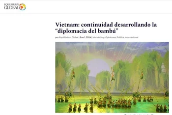 Bài báo ca ngợi thành tựu "Ngoại giao Cây tre” của Việt Nam được đăng trên trang Equilibrium Global Argentina. (Ảnh: TTXVN) 