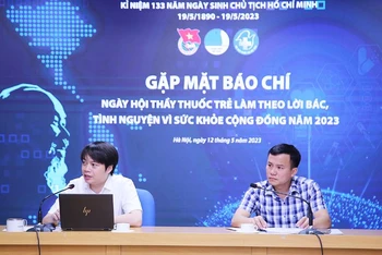 Đại diện Trung ương Hội Liên hiệp Thanh niên Việt Nam, Trung ương Hội Thầy thuốc trẻ Việt Nam cung cấp thông tin về Ngày hội.