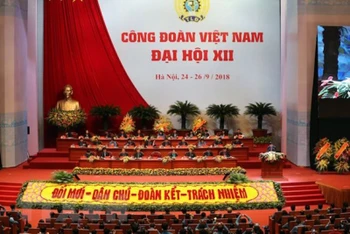 Đại hội XII Công đoàn Việt Nam.