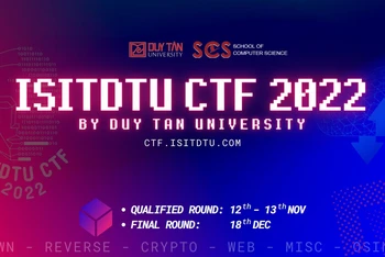 10 đội lọt vòng chung kết Cuộc thi An toàn thông tin quốc tế ISITDTU CTF 2022