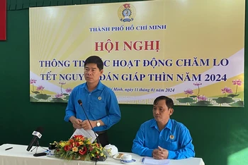 Liên đoàn Lao động Thành phố Hồ Chí Minh thông tin Chương trình chăm lo Tết Giáp Thìn.