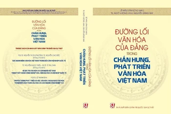 Phát hành cuốn sách “Đường lối văn hóa của Đảng trong chấn hưng, phát triển văn hóa Việt Nam” 